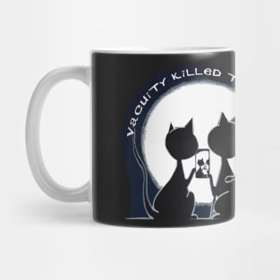 Vacuity Killed the Chat Mug